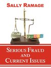 Serious Fraud and Current Issues