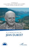 A la rencontre de... Jean Dubost