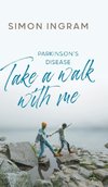 Take a Walk With Me