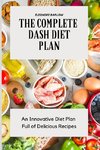 The Complete Dash Diet Plan