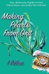 Making Pearls From Grit