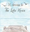 Lake house guest book (Hardcover) for vacation house, guest house, visitor comments book