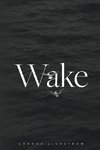 Wake