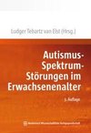 Autismus-Spektrum-Störungen im Erwachsenenalter