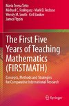 The First Five Years of Teaching Mathematics (FIRSTMATH)