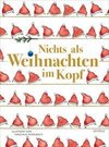 Nichts als Weihnachten im Kopf