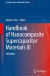 Handbook of Nanocomposite Supercapacitor Materials III