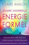 Unsere universelle Energieformel