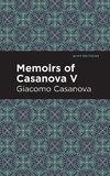 Memoirs of Casanova Volume V