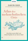 Atlas der melancholischen Orte