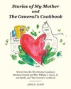 Stories of My Mother and the General's Cookbook