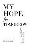 My Hope for Tomorrow (Second Edition)