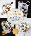 Zuckerfrei - Meine Weihnachtsbäckerei