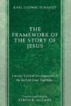 The Framework of the Story of Jesus