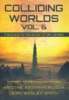 Colliding Worlds, Vol. 6