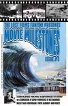 THE LOST FILMS FANZINE PRESENTS MOVIE MILESTONES #3