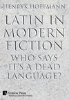 Latin in Modern Fiction