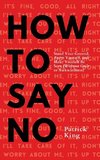 How To Say No