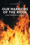 Our Warriors of the Ridge