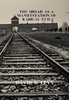 The Shoah as a Manifestation of Radical Evil