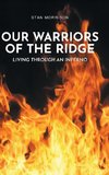 Our Warriors of the Ridge