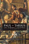 PAUL OF TARSUS Life, Journeys, & Ministries