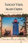 Tangled Vines, Island Crimes