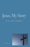 Jesus, My Story