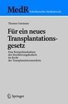 Für ein neues Transplantationsgesetz