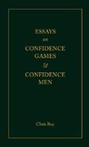 Essays on Confidence Games and Confidence Men