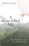 A Hope-Filled Life