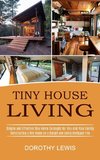 Tiny House Living