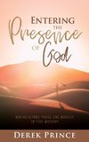 Entering the Presence of God