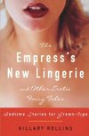 The Empress's New Lingerie and Other Erotic Fairy Tales