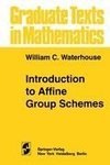 Introduction to Affine Group Schemes