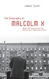 The Geography of Malcolm X