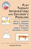 Play Therapy Interventions with Children's Problems