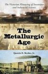 Skrabec, Q:  The Metallurgic Age