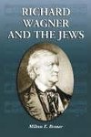 Brener, M:  Richard Wagner and the Jews