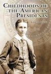 Foss, W:  Childhoods of the American Presidents