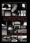 Compositions for the Young and Old