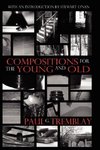 Compositions for the Young and Old