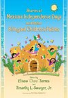 Stories of Mexico's Independence Days and Other Bilingual Children's Fables