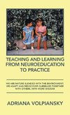 Teaching and Learning from Neuroeducation to Practice