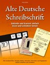 Alte Deutsche Schreibschrift - Sütterlin und Kurrent einfach lesen und schreiben lernen