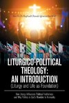 Liturgico-Political Theology