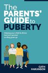 The Parents' Guide to Puberty