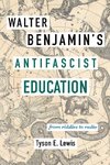 Walter Benjamin's Antifascist Education