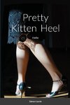 Pretty Kitten  Heel