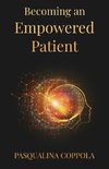 Becoming an Empowered Patient